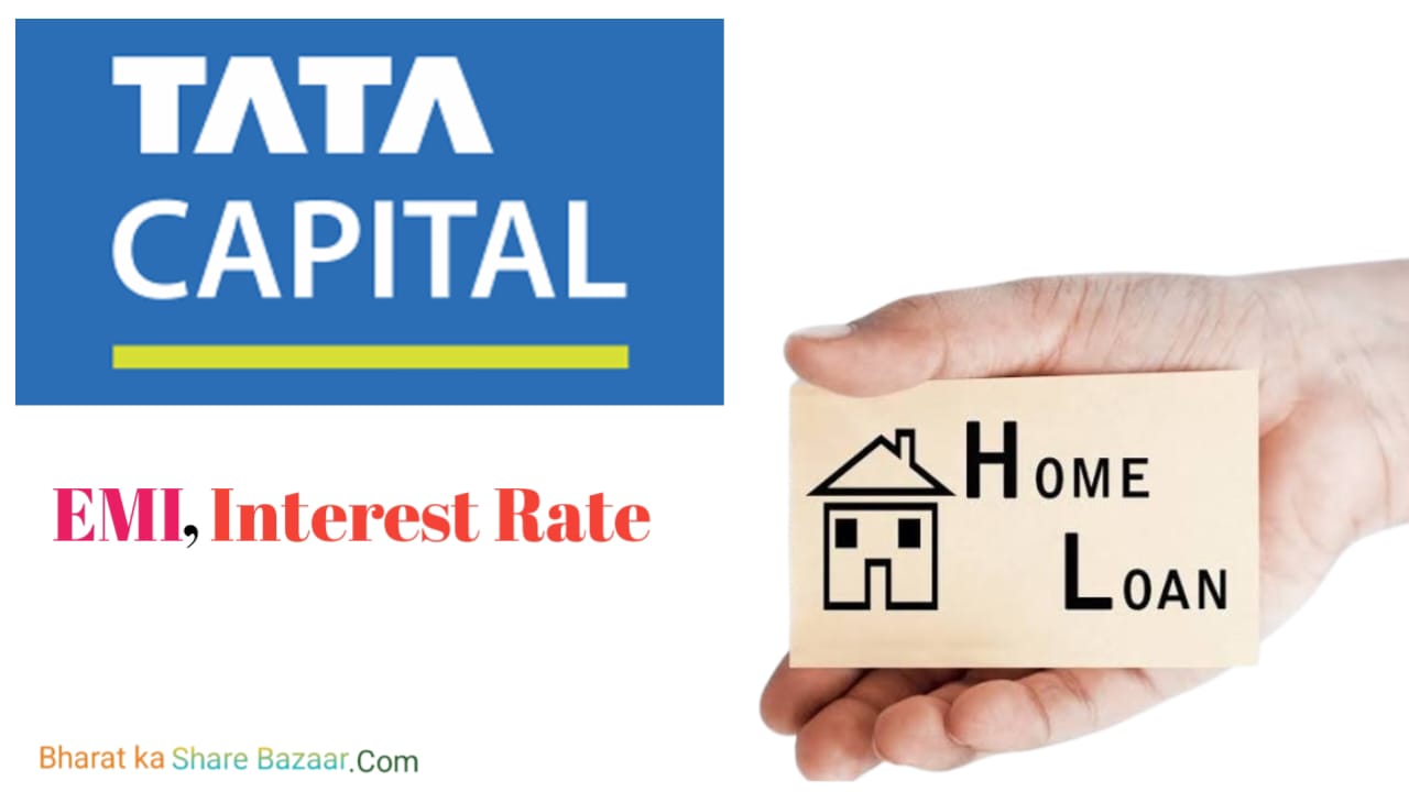 Tata Capital Home Loan: Complete Guide to EMI & Interest Rate