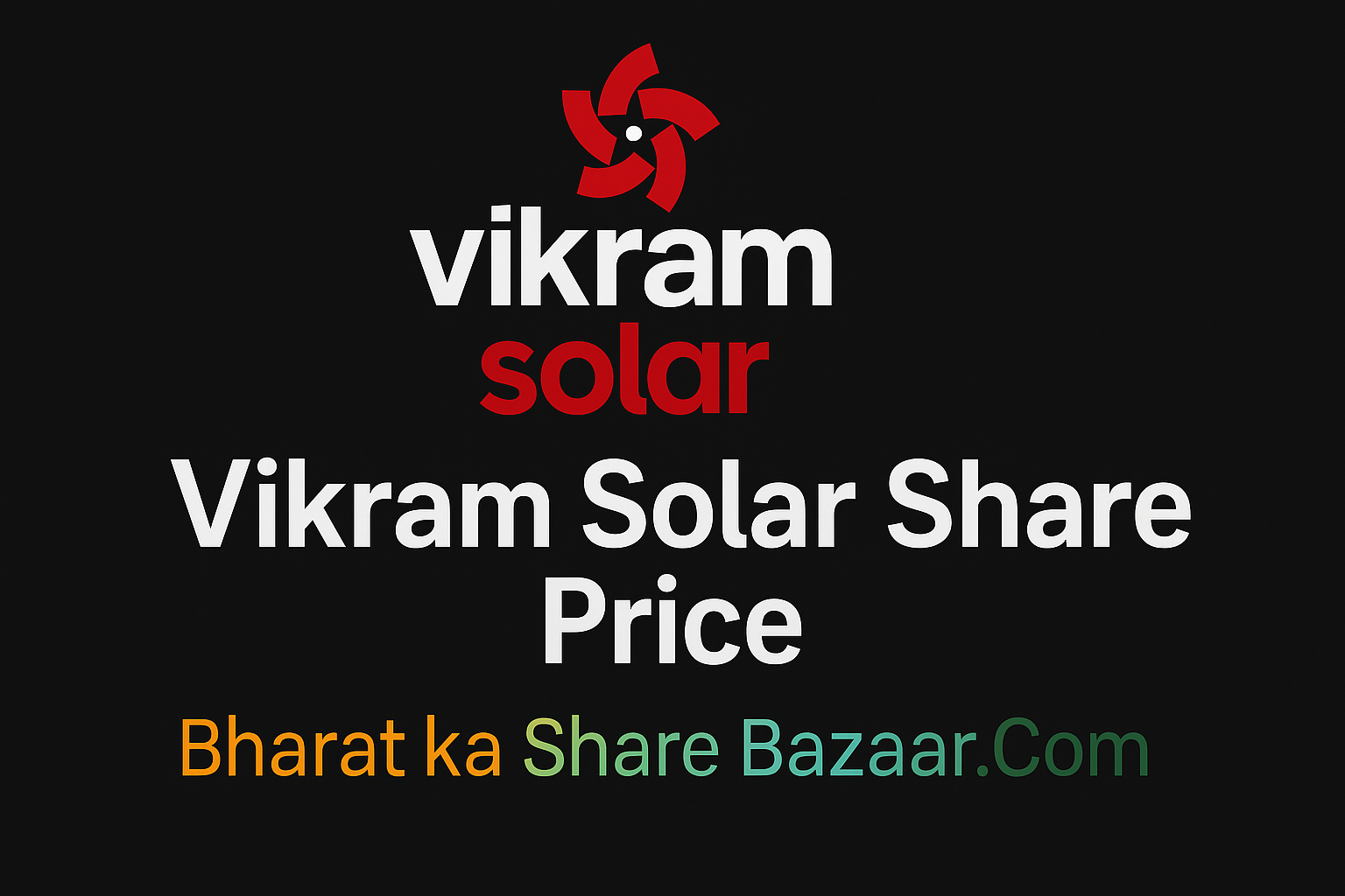 Vikram Solar Share Price: Target From 2030