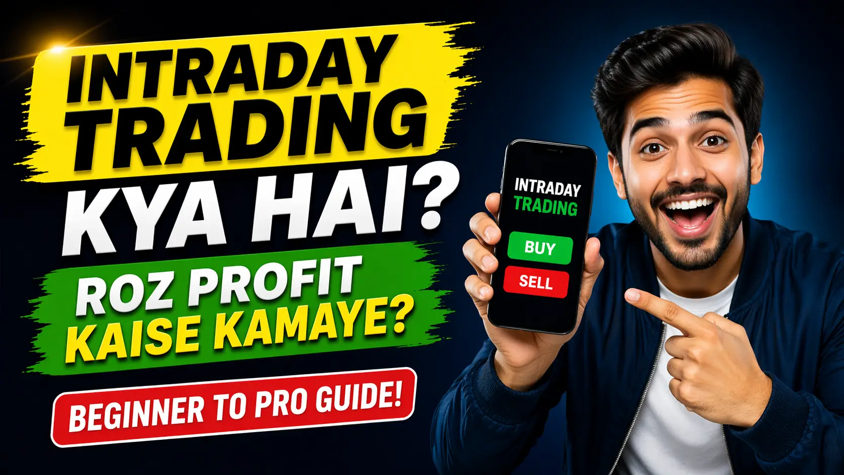 Intraday Trading Kya Hota Hai? Complete Guide in Hindi
