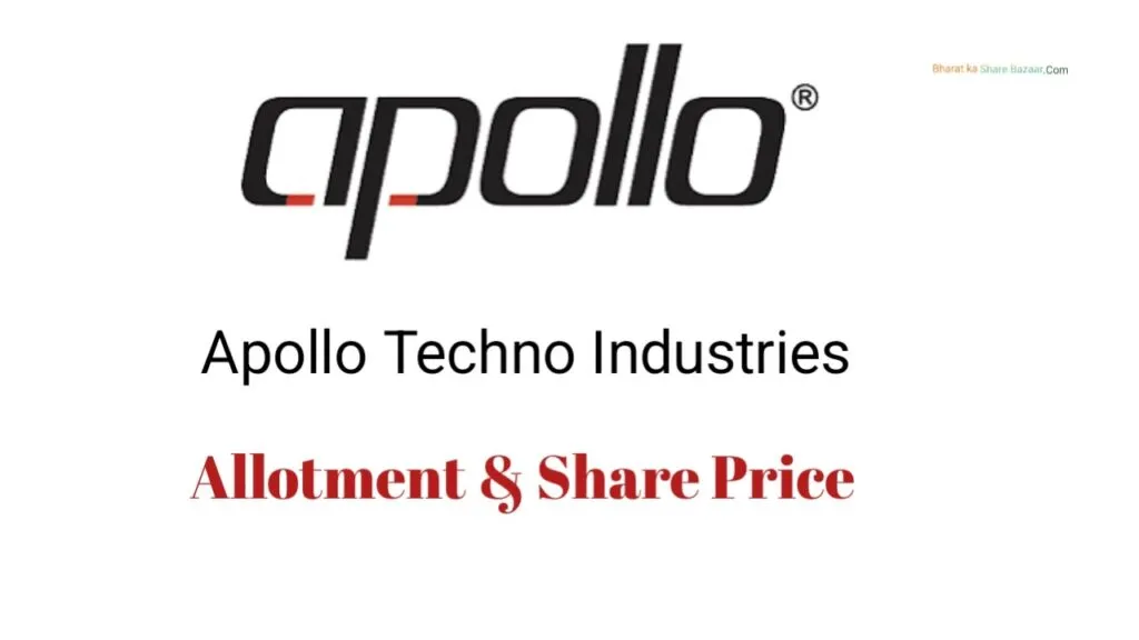 Apollo Techno Industries IPO: Allotment & Share Price