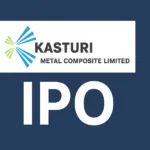 Kasturi Metal Composite IPO: GMP, Lot Size & Share Price