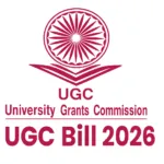 UGC Bill 2026: What is UGC Bill 2026