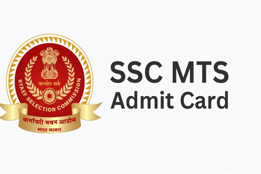 SSC MTS Admit Card 2026 – Download Link, Release Date